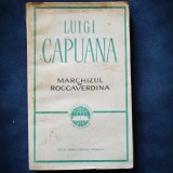 MARCHIZUL DE ROCCAVERDINA - LUIGI CAPUANA