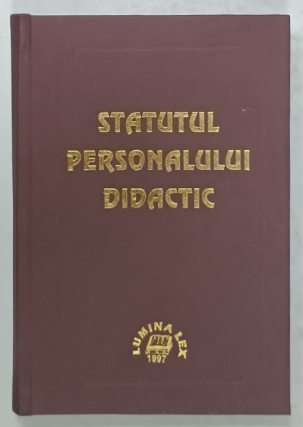 STATUTUL PERSONALULUI DIDACTIC , 1997