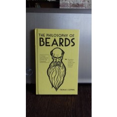 THE PHILOSOPHY OF BEARDS - THOMAS S. GOWING (FILOSOFIA BARBILOR)