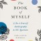 The Book of Myself: A Do-It-Yourself Autobiography in 201 Questions
