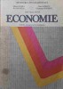 ECONOMIE PENTRU LICEE SI SCOLI NORMALE-MIRCEA COSEA, DAN NITESCU, ILIE GAVRILA, CONSTANTIN POPESCU-215823