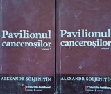 Pavilionul Cancerosilor 2 Vol Alexandr Soljenitin