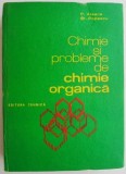 Chimie si probleme de chimie organica &ndash; P. Arsene, St. Popescu (coperta putin uzata)