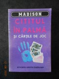 MYRIAM MAFALDA - CITITUL IN PALMA SI CARTILE DE JOC