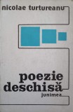 POEZIE DESCHISA (CU DEDICATIA AUTORULUI CATRE PICTORUL VAL GHEORGHIU)-NICOLAE TURTUREANU-252915