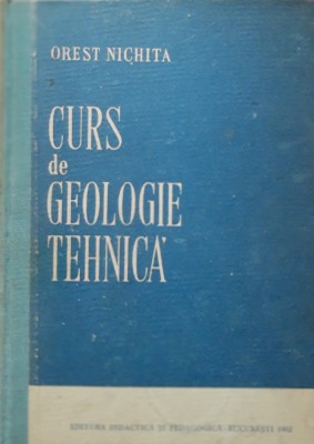 OREST NICHITA - CURS DE GEOLOGIE TEHNICA foto