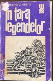 In tara legendelor - Alexandru Mitru