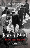 Katyn 1940 - Paperback brosat - Thomas Urban - Corint