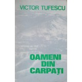OAMENI DIN CARPATI-VICTOR TUFESCU-100028