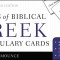 Basics of Biblical Greek Vocabulary Cards: Second Edition