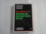 AVENTURILE CELUI MAI CAUTAT HACKER DIN LUME - KEVIN MITNICK
