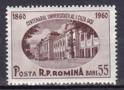 ROMANIA 1959 LP 486 CENTENARUL UNIVERSITATII A.I.CUZA IASI MNH foto