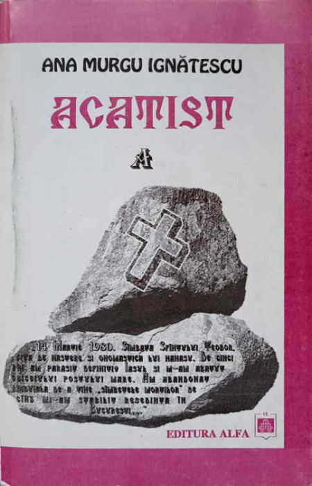 ACATIST VOL.1 TRANSHUMANTA-ANA MURGU IGNATESCU-238093