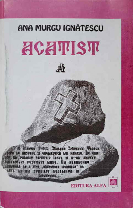 ACATIST VOL.1 TRANSHUMANTA-ANA MURGU IGNATESCU