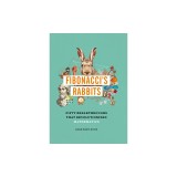 Fibonacci's Rabbits: Fifty Breakthroughs That Revolutionized Mathematics