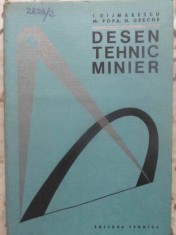 DESEN TEHNIC MINIER-I. DIJMARESCU, M. POPA, N. URECHE-230978