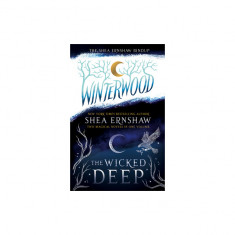 The Shea Ernshaw Bindup: The Wicked Deep; Winterwood