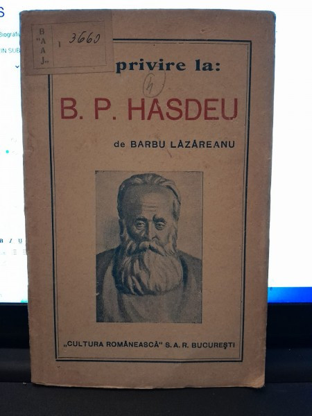 CU PRIVIRE LA B.P. HASDEU - BARBU LAZAREANU