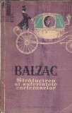 Stralucirea si suferintele curtezanelor - Honore de Balzac