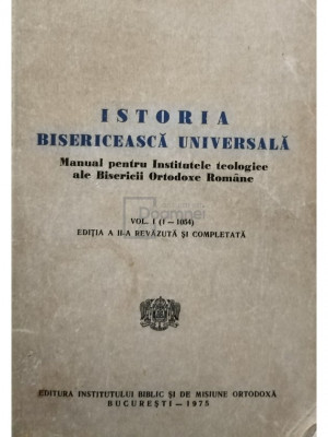 Ioan I. Ramureanu - Istoria Bisericeasca universala, vol. I, editia a II-a (editia 1975) foto