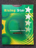 STUDENT&#039;S BOOK RISING STAR - AN INTERMEDIATE COURSE