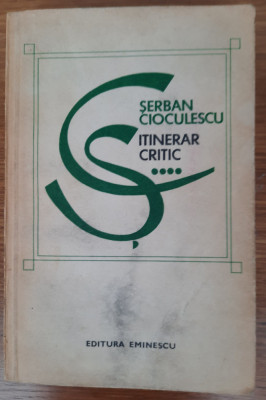 Intinerar critic, Șerban Cioculescu, vol 3 și 4 foto