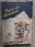 Tigrii din Himalaia &ndash; Fritz Rudolph