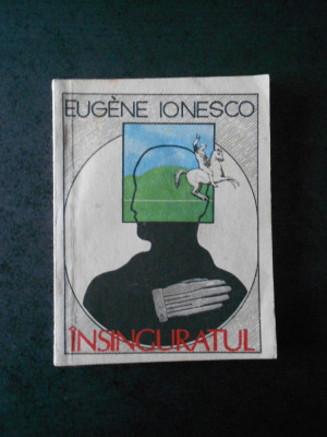 Eugene Ionesco - Insinguratul foto