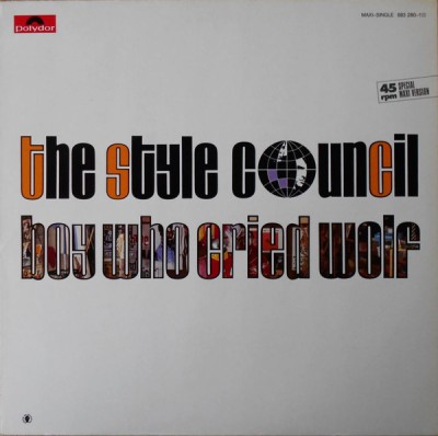 VINIL The Style Council &amp;lrm;&amp;ndash; Boy Who Cried Wolf 12&amp;quot;, 45 RPM, (VG++) foto