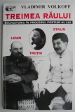 Treimea raului &ndash; Vladimir Volkoff