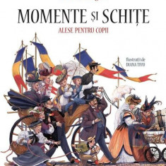 Momente și schițe alese pentru copii - Hardcover - Ion Luca Caragiale - Corint Junior