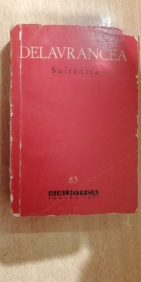 myh 44f - BPT - BS Delavrancea - Sultanica - ed 1961 foto