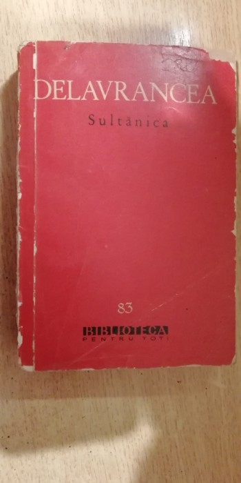 myh 44f - BPT - BS Delavrancea - Sultanica - ed 1961