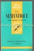 La Semantique - Pierre Guiraud, Franceza, Presses Universitaires de France, 1962, Semantica