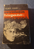Revolutia hispano americana Viorel Sarbu
