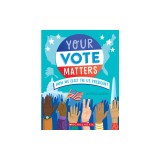 Your Vote Matters: How We Elect the Us President