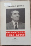 Instantanee fara retus - Nicolae Lupan// 1995