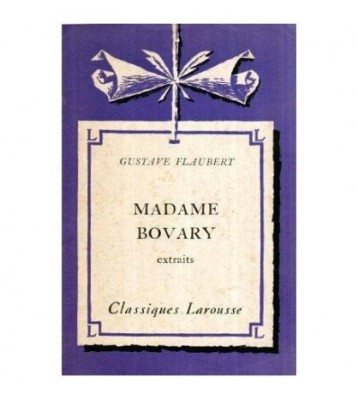Gustave Flaubert - Madame Bovary - extraits - 117342 foto