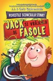 Povestile sconcsului Stinky. Jack si vrajeala de fasole, JJ si Chris Grabenstein