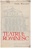 Ioan Massoff - Teatrul romanesc - privire istorica vol. 1 - 128736