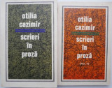 Scrieri in proza (2 volume) &ndash; Otilia Cazimir
