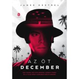 Az &ouml;t december - James Kestrel