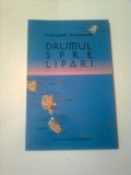 DRUMUL SPRE LIPARI ~ FRANCOISE CHOQUARD