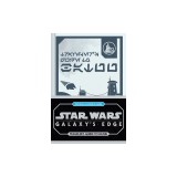 Star Wars: Galaxy's Edge: Traveler's Guide to Batuu