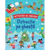 Activitati de Craciun. Distractie pe gheata