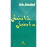 Junimea de ieri, junimea de azi (cu dedicație) - 2008 - Calin Ciobotari (K82)