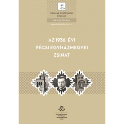 Az 1936. &amp;eacute;vi p&amp;eacute;csi egyh&amp;aacute;zmegyei zsinat foto