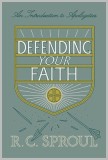 Defending Your Faith: An Introduction to Apologetics