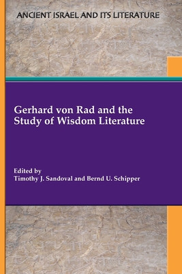 Gerhard von Rad and the Study of Wisdom Literature foto