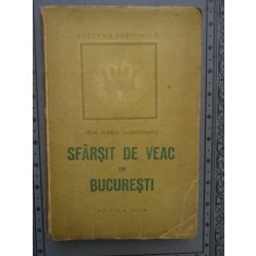 Sf&acirc;rșit de veac &icirc;n București - Ion Marin Sadoveanu